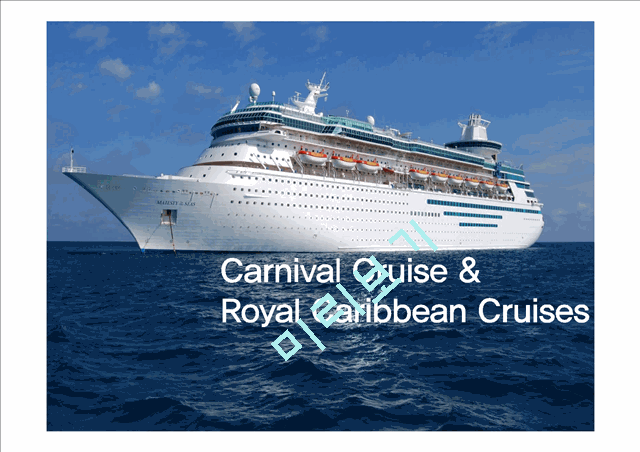 Carnival Cruise & Royal Caribbean Cruises.pptx