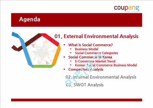 쿠팡 기업분석,쿠팡 소셜커머스,소셜커머스 시장,쿠팡 마케팅사례,브랜드마케팅,서비스마케팅,글로벌경영,사례분석,swot,stp,4p.pptx